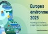 Presentazione del Report Europe’s Environment 2025: necessario un impegno condiviso per la tutela ambientale